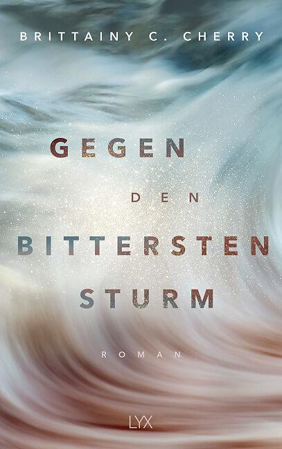 Cover von Gegen den bittersten Sturm